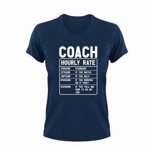 Coach Hourly Rate Funny T-Shirtcoach, coaching, funny, Hourly Rate, hourly rates, Ladies, Mens, sport, Unisex