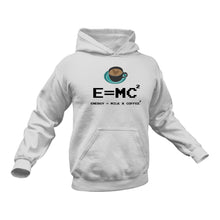 Load image into Gallery viewer, e=mc2, Gifts for Coffee Lovers, Hoodie - Birthday Gift or Christmas Present
