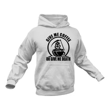 Load image into Gallery viewer, Give me Coffee Hoodie - Birthday Gift Idea or Christmas Present
