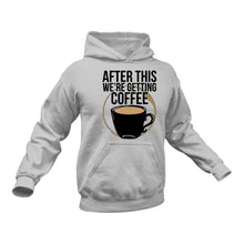 Load image into Gallery viewer, Coffee Hoodie, This Makes a Great Gift Idea
