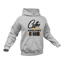 Load image into Gallery viewer, Coffee Because Adulting is Hard - Unique Hoodie
