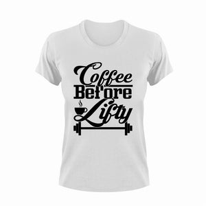 Coffee Before Lifty Fitness T-Shirtart, caffeine, coffee, fitness, funny, Ladies, lifting, Mens, Unisex, weightlifting