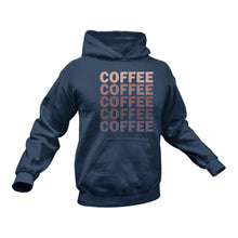 Load image into Gallery viewer, Coffee - Unique Cotton Hoodie - Best Idea for a Caffeine Gift
