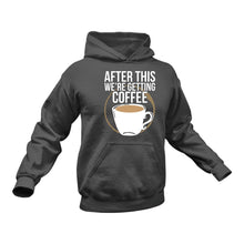 Load image into Gallery viewer, Coffee Hoodie, This Makes a Great Gift Idea
