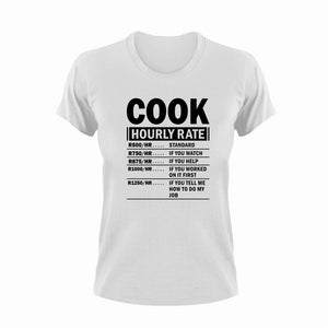 Cook Hourly Rate Funny T-ShirtCook, cooking, funny, Hourly Rate, hourly rates, Ladies, Mens, Unisex