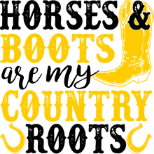 Load image into Gallery viewer, Horses and Boots are my Country Roots Hoodie
