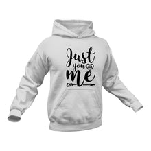 Load image into Gallery viewer, Just You and Me Hoodie - Valentines Gift Idea
