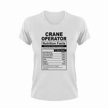 Load image into Gallery viewer, Crane Operator Nutrition Facts Funny T-ShirtCrane Operator, Ladies, Mens, Nutrition Facts, Unisex
