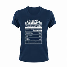 Load image into Gallery viewer, Criminal Investigator Nutrition Facts Funny T-ShirtCrime, Criminal Investigator, funny, Ladies, Mens, Nutrition Facts, Unisex
