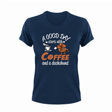 Load image into Gallery viewer, A good day starts with coffee and a dachshund T-Shirtanimals, coffee, dog, Ladies, Mens, pets, Unisex
