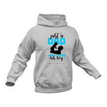 Load image into Gallery viewer, Just a Dad Who Loves His Boy Hoodie - Birthday Gift Idea or Christmas Present
