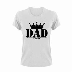 DAD with a crown T-ShirtCrown, dad, Dad Jokes, Fathers day, funny, Ladies, Mens, Unisex