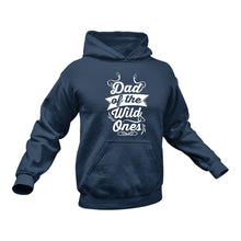 Load image into Gallery viewer, Dad Of The Wild Ones Hoodie
