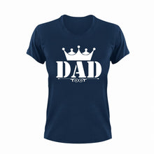 Load image into Gallery viewer, DAD with a crown T-ShirtCrown, dad, Dad Jokes, Fathers day, funny, Ladies, Mens, Unisex
