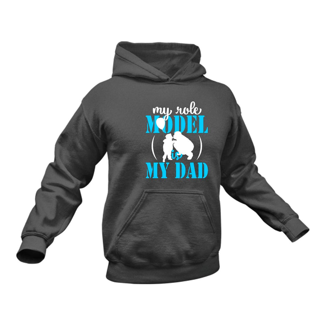 Dad Role Model Hoodie - Best Birthday Gift Idea or Christmas Present