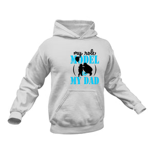 Dad Role Model Hoodie - Best Birthday Gift Idea or Christmas Present