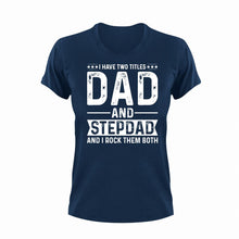 Load image into Gallery viewer, Dad And Stepdad Unisex Navy T-Shirt Gift Idea 137
