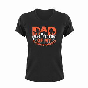 Dad you're one of my favorite parents T-Shirt