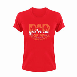 Dad you're one of my favorite parents T-Shirt