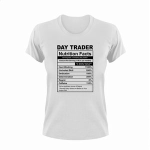 Day Trader Nutrition Facts Funny T-ShirtDay Trader, funny, Ladies, Mens, Nutrition Facts, Unisex