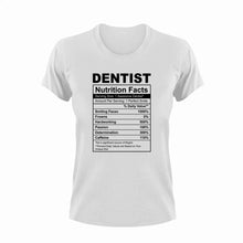 Load image into Gallery viewer, Dentist Nutrition Facts Funny T-ShirtDental, Dentist, funny, Ladies, Mens, Nutrition Facts, Unisex
