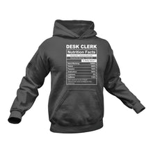 Load image into Gallery viewer, Desk Clerk Nutritional Facts Hoodie - Best gift Idea for a Desk Clerk
