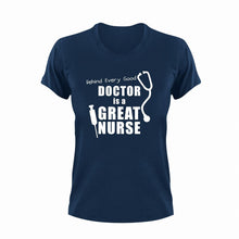 Load image into Gallery viewer, Behind every good doctor is a great nurse T-Shirtdoctor, Ladies, medical, Mens, nurse, Unisex
