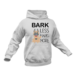 Bark Less wag More Hoodie - Gift Idea for Dog Owners