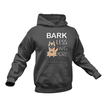 Load image into Gallery viewer, Bark Less wag More Hoodie - Gift Idea for Dog Owners
