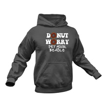 Load image into Gallery viewer, Donut Worry - Unique Cotton Hoodie - Best Idea for a Motivational Gift
