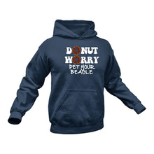 Load image into Gallery viewer, Donut Worry - Unique Cotton Hoodie - Best Idea for a Motivational Gift
