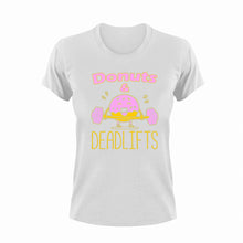 Load image into Gallery viewer, Donuts and deadlifts T-Shirtdeadlifts, donuts, fitness, gym, gymnast, Ladies, Mens, Unisex, weights, workout
