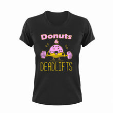 Load image into Gallery viewer, Donuts and deadlifts T-Shirtdeadlifts, donuts, fitness, gym, gymnast, Ladies, Mens, Unisex, weights, workout

