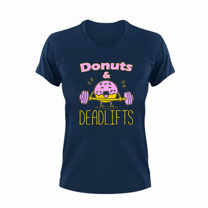 Donuts and deadlifts T-Shirtdeadlifts, donuts, fitness, gym, gymnast, Ladies, Mens, Unisex, weights, workout
