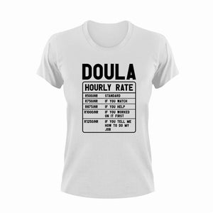Doula Hourly Rate Funny T-ShirtDoula, funny, Hourly Rate, hourly rates, Ladies, Mens, Unisex