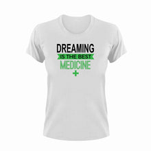 Load image into Gallery viewer, Dreaming is the best medicine T-Shirtdream big, dreaming, dreams, Ladies, medicine, Mens, sleep, sleeping, the best medicine, Unisex
