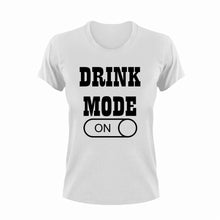 Load image into Gallery viewer, Drink Mode ON T-Shirtdrink, drinking, Ladies, Mens, Mode On, party, Unisex
