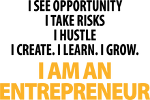 Load image into Gallery viewer, I am an Entrepreneur Hoodie
