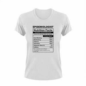Epidemiologist Nutrition Facts Funny T-ShirtEpidemiologist, funny, Ladies, Mens, Nutrition Facts, Unisex