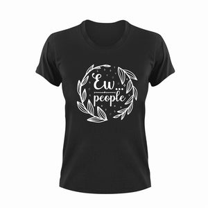 Ew People Black T-ShirtLadies, Mens, People, Unisex