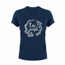 Load image into Gallery viewer, Ew People Black T-ShirtLadies, Mens, People, Unisex
