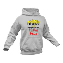 Load image into Gallery viewer, Exercise or Extra Fries Hoodie
