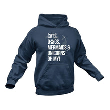 Load image into Gallery viewer, Cats Dogs Mermaids Unicorns Hoodie - Best Animals Gift Idea
