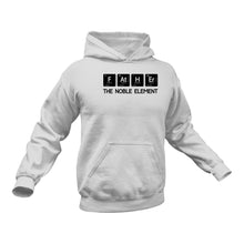 Load image into Gallery viewer, Father The Noble Element Hoodie - Dad Gift Idea
