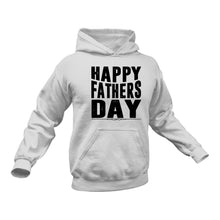 Load image into Gallery viewer, Fathers Day Hoodie -Gifts for Men, Gift Ideas for Men, Birthday Gifts for Dad, Father&#39;s Day Gifts
