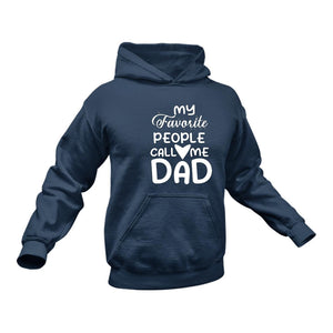 Favorite People Dad Hoodie - Best Birthday Gift Idea or Christmas Present