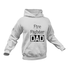 Load image into Gallery viewer, FireFighter DAD Hoodie - Birthday Gift or Christmas Present Idea
