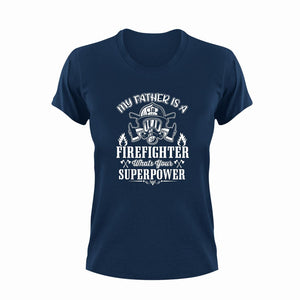 My father is a fire fighter T-Shirt