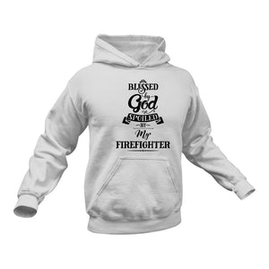 Blessed by God Spoiled by my Firefighter Cotton Hoodie, Best Christian Gift Idea