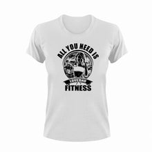 Load image into Gallery viewer, All you need is love and fitness T-Shirtfitness, Ladies, love, Mens, Unisex
